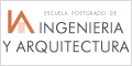 Escuela de Postgrado de Ingeniería y Arquitectura Escuela de Postgrado de Ingeniería y Arquitectura